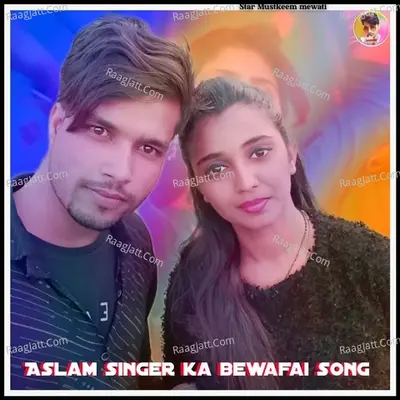 Aslam singer ka bewafai song Cover