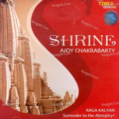 Shrine - Ajoy Chakrabarty