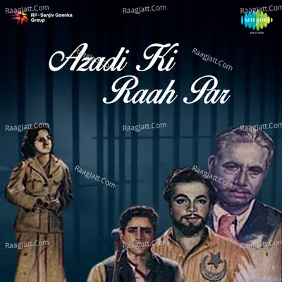Azadi Ki Raah Par Poster