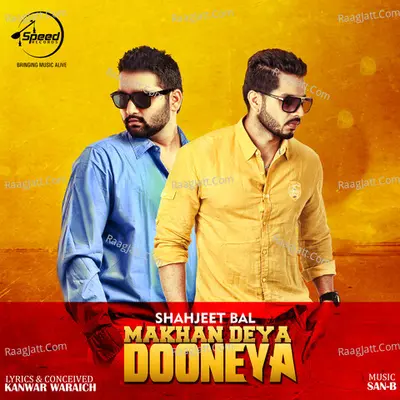 Makhan Deya Dooneya Cover