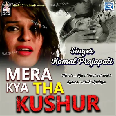 Mera Kya Tha Kushur Cover