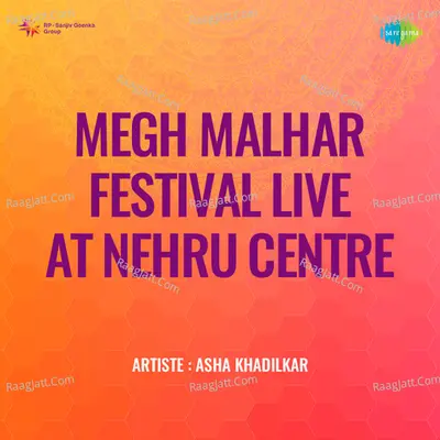 Megh Malhar Festival Live At Nehru Centre Cover