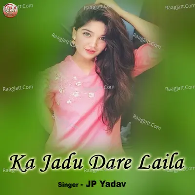 Ka Jadu Dare Laila Cover