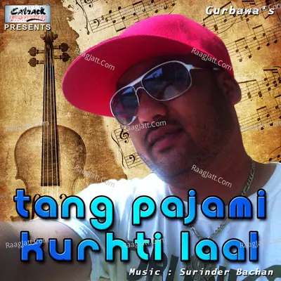 Tang Pajami Kurhti Laal - Gurbawa