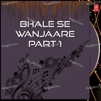 Bhale Se Wanjaare Part-1 Cover