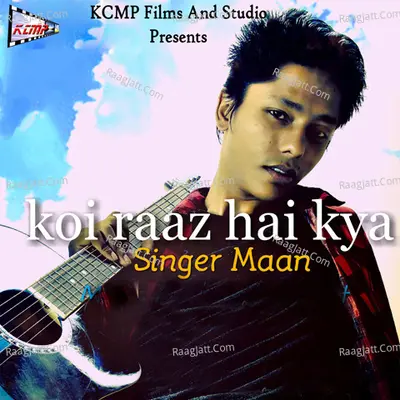 Koi Raaz Hai Kya Cover