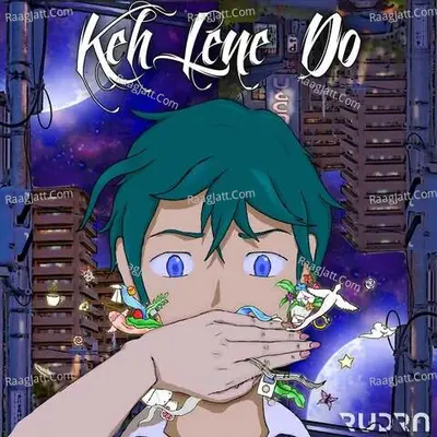 Keh lene do Cover