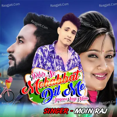 Fir Se Mohababt Dil Me Jagane Lagi Hai