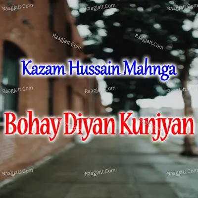Bohay Diyan Kunjyan - 
