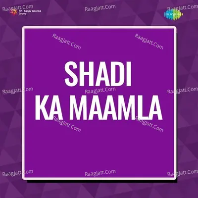Shadi Ka Maamla - Bapu Pendharkar
