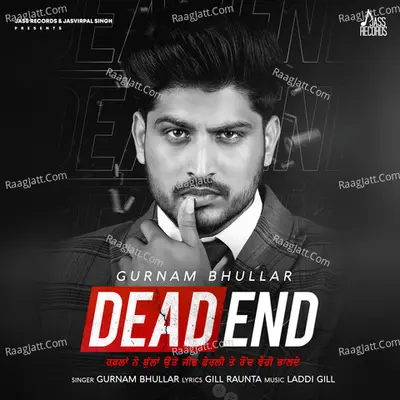 Dead End - Gurnam Bhullar
