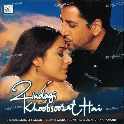 Zindagi Khoobsoorat Hai - Anand Raj Anand
