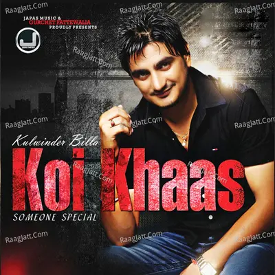 Koi Khas - Kulwinder Billa