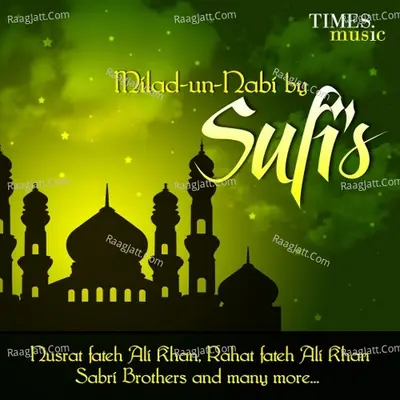 Milad-Un-Nabi by Sufis - Nusrat Fateh Ali Khan