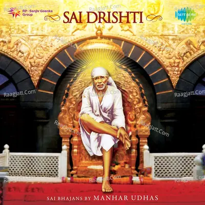 Sai Drsihti - Manhar Udhas