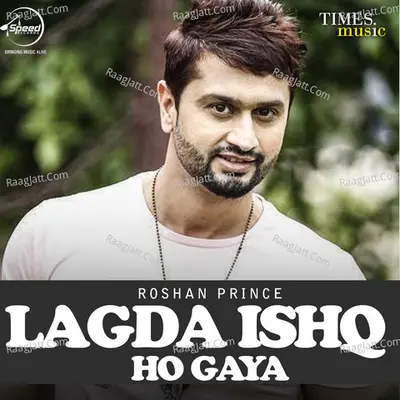 Lagda Ishq Ho Gaya - Nachhatar Gill