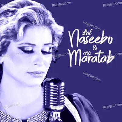 Naseebo Lal And Maratab Ali Cover