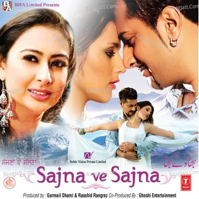 Sajna Ve Sajna - Bally Sagoo