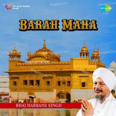 Barah Maha - Bhai Harbans Singh Ji (Jagadhari Wale)