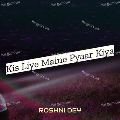 Kis Liye Maine Pyaar Kiya Cover