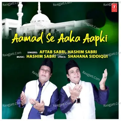 Aamad Se Aaka Aapki Cover