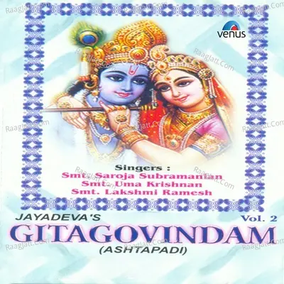 Gitagovindam- Ashtapadi- Vol- 2 - Smt Saroja Subramaniam