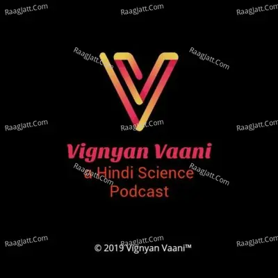 Vignyan Vaani - a Hindi Science Podcast. - season - 1 Poster