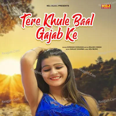 Tere Khule Baal Gajab Ke Cover