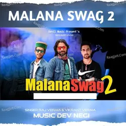 Malana Swag 2