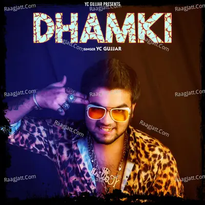 Dhamki - Single