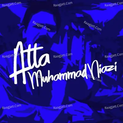 Atta Muhammad Niazi Poster