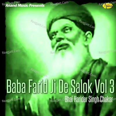 Baba Farid Ji De Saloq Vol 3 - Bhai Harinder Singh Chakar