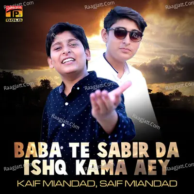 Baba Te Sabir Da Ishq Kama Aey Poster