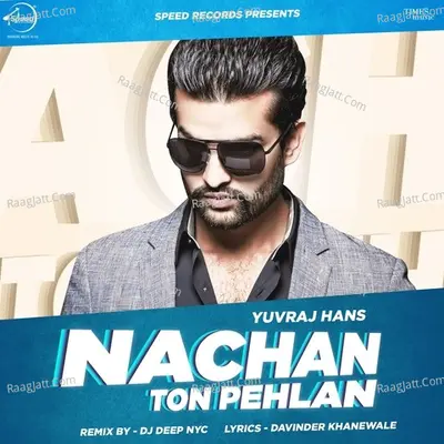 Nachan Ton Pehlan (Remix) Cover