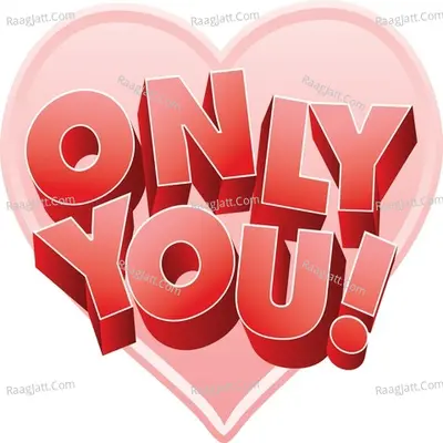 Only You