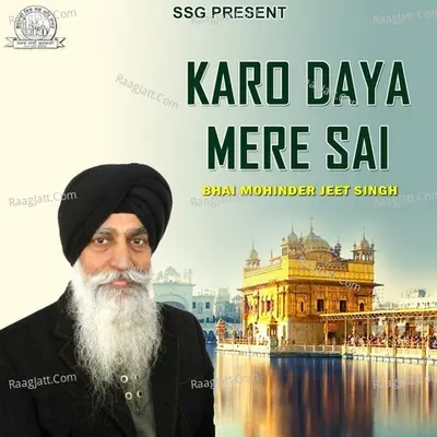 Tum Karo Daya Mere Sai - Bhai Barahamjot Singh Jalandhar Wale