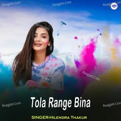 Tola Range Bina