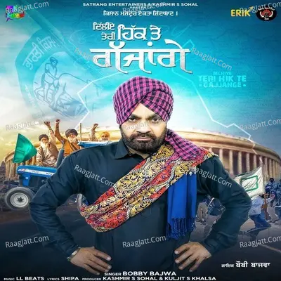 Delhiye Teri Hik Te Gajjange