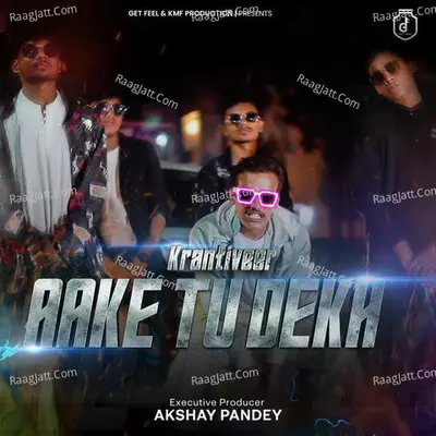 Aake Tu Dekh Cover