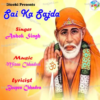Sai Ka Sajda - Ashok Singh