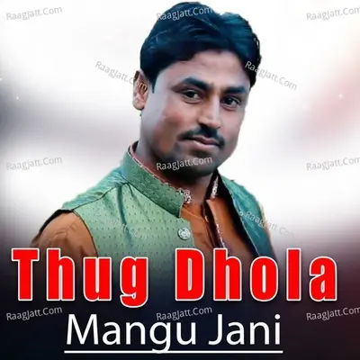 Thug Dhola Cover