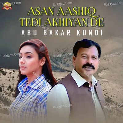 Asan Aashiq Tedi Akhiyan De Poster