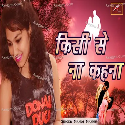 Kisi Se Naa Kehna Cover