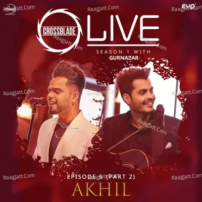 Crossblade Live Season 1 Episode 6 - Akhil