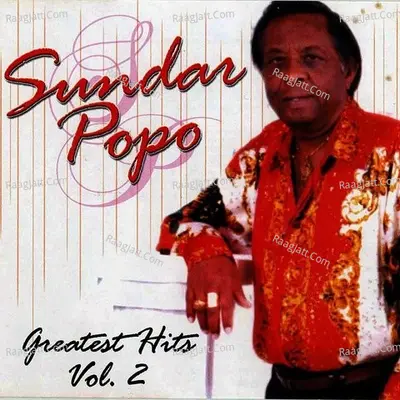 Sundar Popo Greatest Hits, Vol. 2 - Sundar Popo