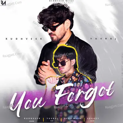 You Forgot (feat.Rudhveer) Cover
