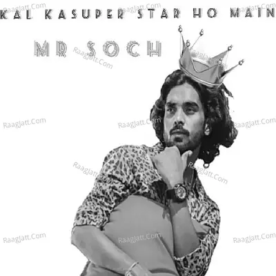 Kal Kasuper Star Ho Main