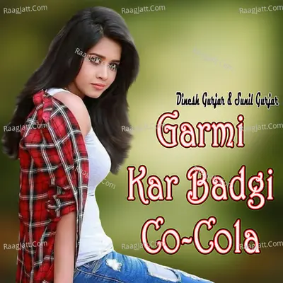 Garmi Kar Badgi Co-Cola