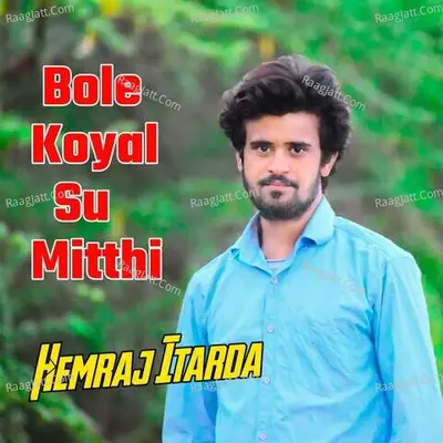 Bole Koyal Su Mitthi Cover