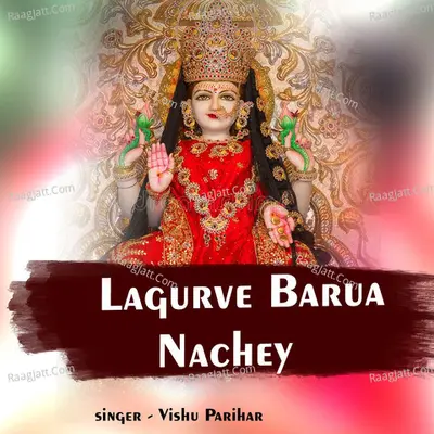 Lagurve Barua Nachey Cover